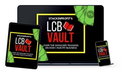 StackinProfit - LCB Vault Over The Shoulder Training On How I Run My Business