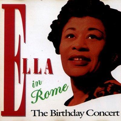 Ella Fitzgerald   Ella In Rome: The Birthday Concert (1958)