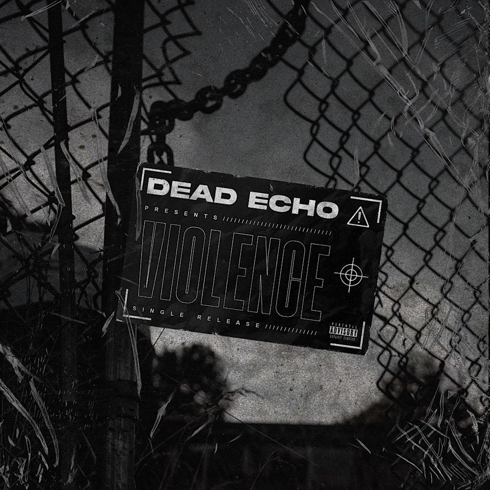 Dead Echo - Violence (Single) (2021)