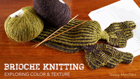 Brioche Knitting: Exploring Color & Texture