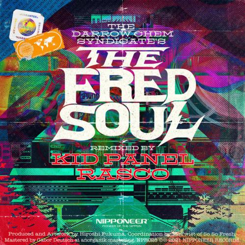 The Darrow Chem Syndicate - The Fred Soul [NPR028]