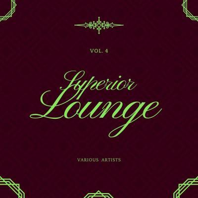 Various Artists   Superior Lounge Vol. 4 (2021)