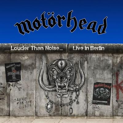 Motorhead   Louder Than Noise. Live in Berlin (2021) [Mp3]