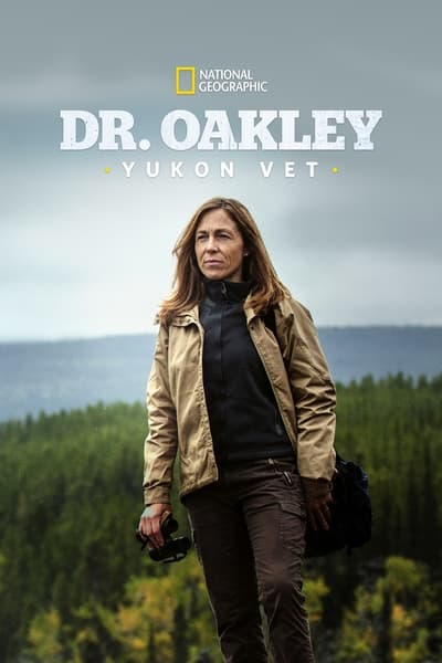 Dr Oakley, Yukon Vet S09E07 Spit and Run WEBRip AAC2 0 x264-BOOP