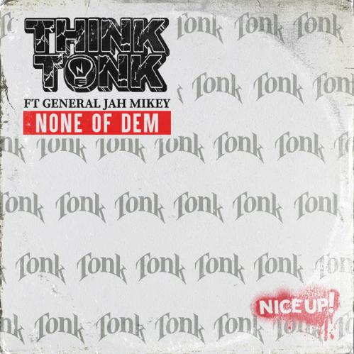 Think Tonk - None Of Dem [NUP083]