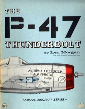 The P-47 Thunderbolt (Famous Aircraft Series)