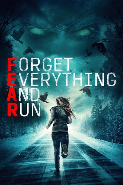 Forget Everything and Run 2021 1080p AMZN WEB-DL DDP5 1 H264-EVO