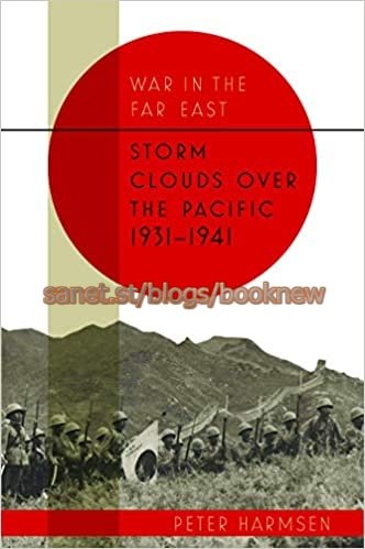 Storm Clouds over the Pacific 1931-41: Storm Clouds 1931-41 (War in the Far East)