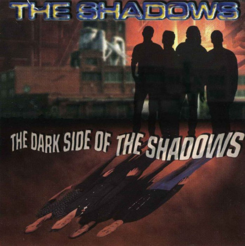 The Shadows - The Dark Side Of The Shadows (1995) [lossless]