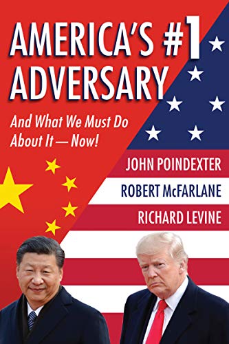 America's #1 Adversary: And What We Must Do About It - Now!