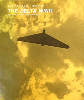 The Delta Wing: History and Development
