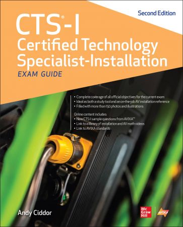 CTS I Certified Technology Specialist Installation Exam Guide, 2nd Edition (True EPUB)