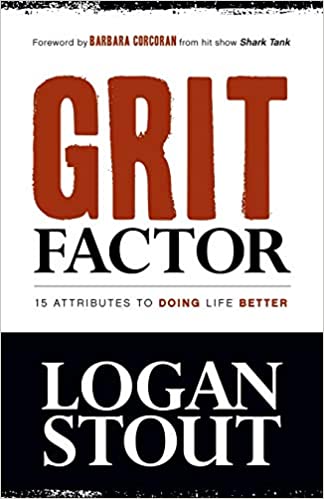 Grit Factor: 15 Attributes to Doing Life Better