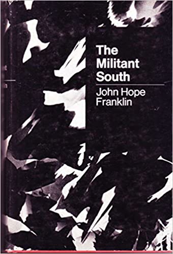 The Militant South, 1860 1861: Second printing with a new preface