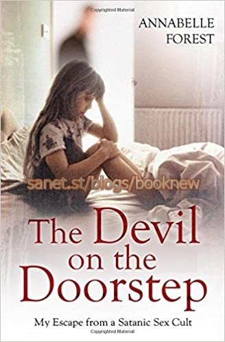 The Devil on the Doorstep: My Escape From a Satanic Sex Cult