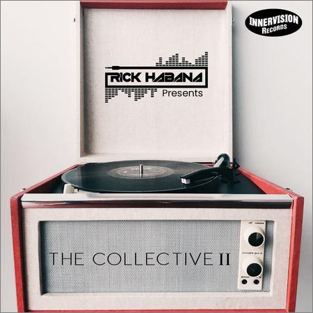 Rick Habana - The Collective II (2021)