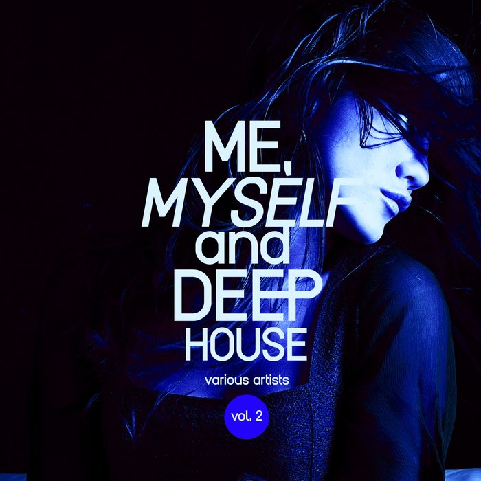 Me, Myself And Deep-House, Vol. 2 (2021)