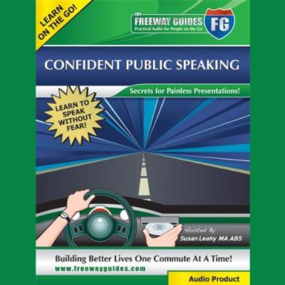 Confident Public Speaking: Secrets for Painless Presentations! (Audiobook)