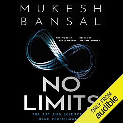 No Limits: The Art and Science of High Performance [Audiobook]