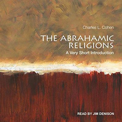 The Abrahamic Religions: A Very Short Introduction [Audiobook]