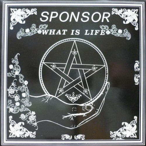 Sponsor - What Is Life 1981 (Vinyl Rip)