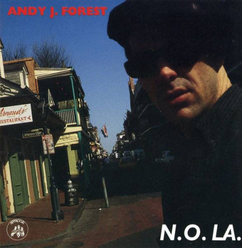 Andy J. Forest - N.O.LA (1992) [lossless]