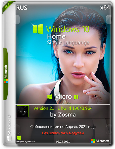 Windows 10 Home SL x64 Micro 21H1.19043.964 by Zosma (RUS/2021)
