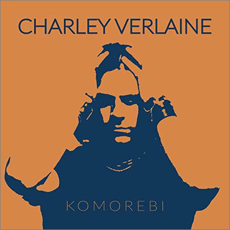 Charley Verlaine - Komorebi (2021)