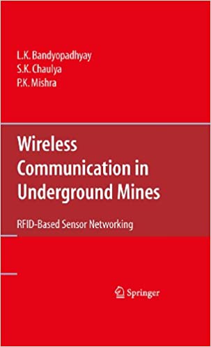 Wireless Communication in Underground Mines: RFID based Sensor Networking