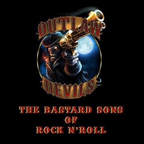 Outlaw Devils - The Bastard Sons of Rock n Roll (2021) 