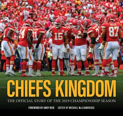 ChiefsKingdom: The Official Story of the 2019 Championship Season