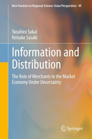 Information and Distribution: The Role of Merchants in the Market Economy Under Uncertainty