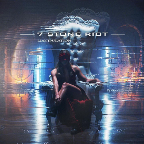 7 Stone Riot - Manipulation (Single) (2020)