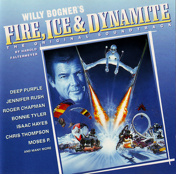 Various Artists - Willy Bogner's Fire, Ice & Dynamite (OST) (1990) (LOSSLESS)