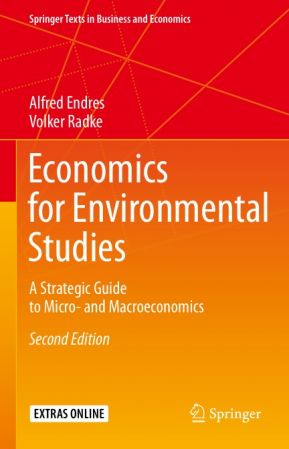 Economics for Environmental Studies: A Strategic Guide to Micro  and Macroeconomics, Second Edition