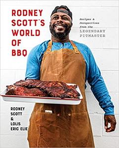 Rodney Scott's World of BBQ: Every Day Is a Good Day: A Cookbook (AZW3)