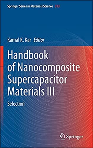 Handbook of Nanocomposite Supercapacitor Materials III: Selection
