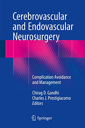 Cerebrovascular and Endovascular Neurosurgery: Complication Avoidance and Management (EPUB)