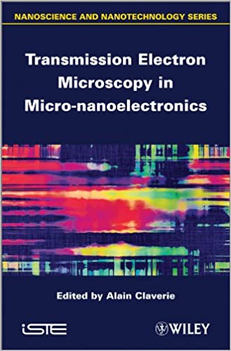 Transmission Electron Microscopy in Micro nanoelectronics