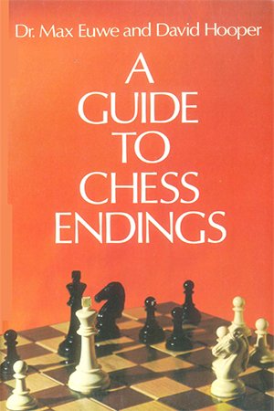 A Guide to Chess Endings