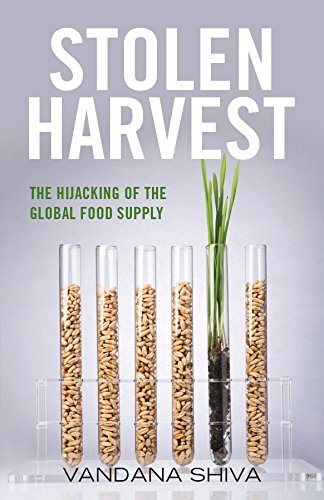 Stolen Harvest: The Hijacking of the Global Food Supply (EPUB)