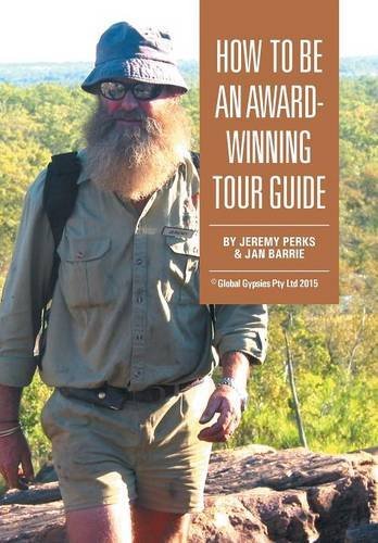 How to Be an Award Winning Tour Guide