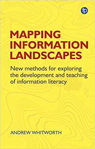 Information, Mapping and Power: New Methods for Exploring the Development and Teaching of Information Literacy Education