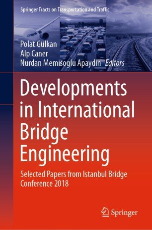 Developments in International Bridge Engineering (Springer Tracts on Transportation and Traffic)