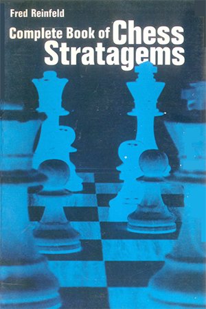 Complete Book of Chess Stratagems