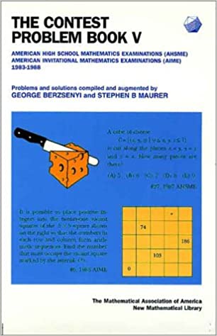 The Contest Problem Book V: American High School Mathematics Examinations
