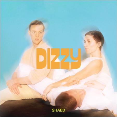 SHAED - Dizzy (EP) (2021)