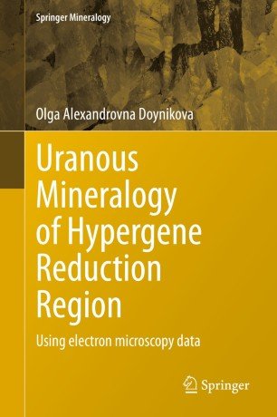 Uranous Mineralogy of Hypergene Reduction Region: Using electron microscopy data
