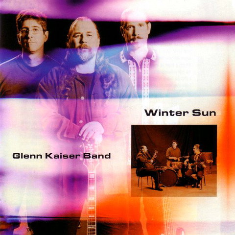 Glenn Kaiser Band - Winter Sun 2000 (Lossless)
