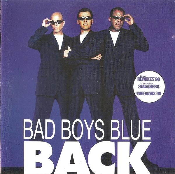 Bad Boys Blue - Back (1998) (LOSSLESS)